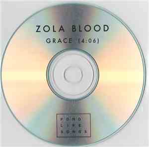 Zola Blood - Grace