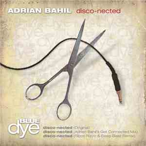 Adrian Bahil - Disco-Nected