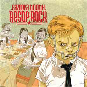 Aesop Rock - Bazooka Tooth