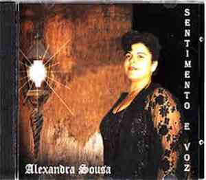 Alexandra Sousa - Sentimento E Voz