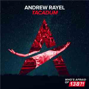 Andrew Rayel - Tacadum