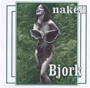 Bjork - Naked