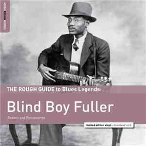 Blind Boy Fuller - The Rough Guide To Blues Legends: Blind Boy Fuller (Rebo ...