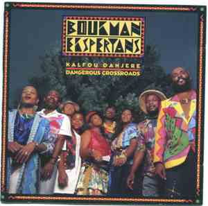 Boukman Eksperyans - Kalfou Danjere / Dangerous Crossroads