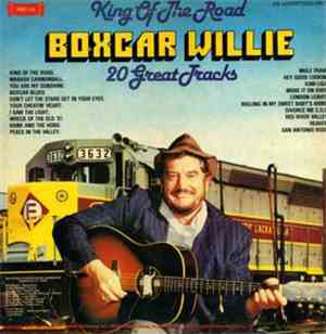 Boxcar Willie - King Of The Road 20 Great Tracks