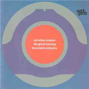 Cornelius Cardew & The Scratch Orchestra - The Great Learning