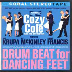 Cozy Cole And His Orchestra Featuring Gene Krupa, Ray McKinley, Panama Fran ...