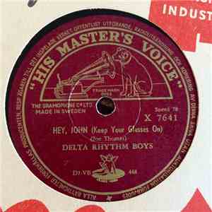 Delta Rhythm Boys - I'm Awfully Strong For You / Keep Your Glasses On