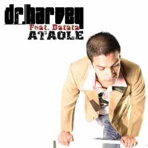 Dr. Harvey Feat. Batata - Ataole