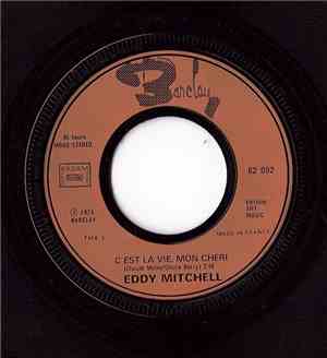 Eddy Mitchell - C'est La Vie, Mon Chéri