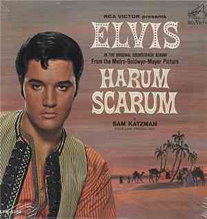 Elvis Presley - Harum Scarum