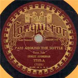 Ernest Stoneman - Pass Around The Bottle / Bully Of The Town