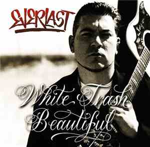 Everlast - White Trash Beautiful