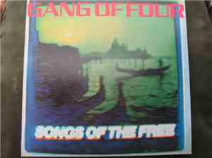 Gang Of Four - Songs Of The Free