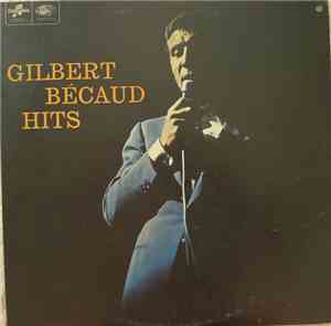 Gilbert Bécaud - Gilbert Bécaud Hits
