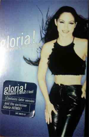 Gloria Estefan - Heaven's What I Feel