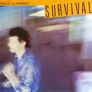 Hale And Haines - Survival