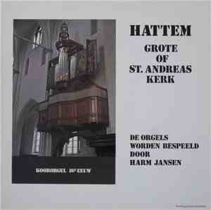 Harm Jansen - Hattem Grote Of St. Andreas Kerk