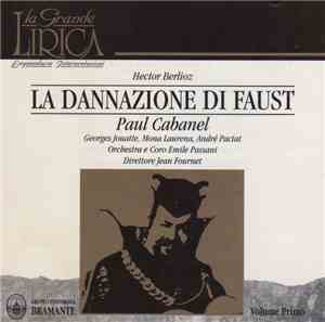 Hector Berlioz - Berlioz - La Dannazione Di Faust - Cabanel (Volume Primo)