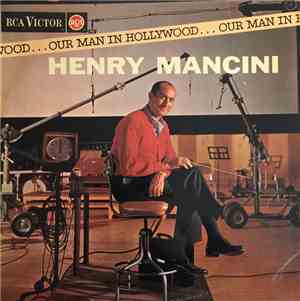 Henry Mancini And His Orchestra - Our Man In Hollywood