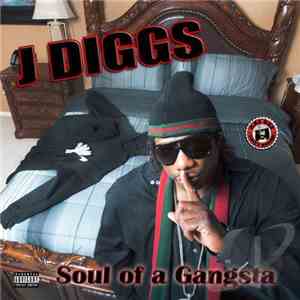 J Diggs - Soul Of A Gangsta