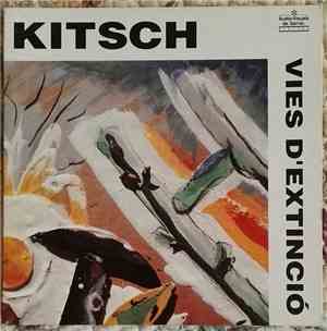 Kitsch  - Vies D'Extinció