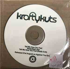Krafty Kuts - Tell Me How You Feel