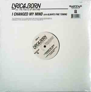 Lyrics Born Feat. The Poets Of Rhythm - I Changed My Mind / Always Fine Tuning