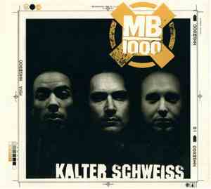 MB 1000 - Kalter Schweiss