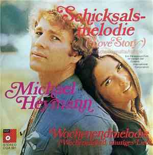 Michael Heymann - Schicksalsmelodie / Wochenendlied