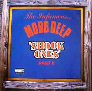 Mobb Deep - Shook Ones Part II