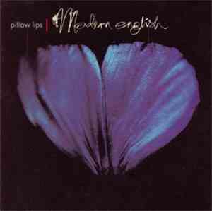 Modern English - Pillow Lips