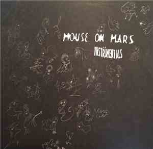 Mouse On Mars - Instrumentals