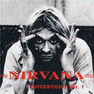 Nirvana - Outcesticide Vol. 1
