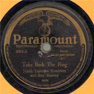 North Carolina Ramblers And Roy Harvey - Take Back The Ring / Willie My Dar ...