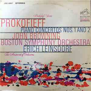 Prokofieff -- John Browning  / Boston Symphony Orchestra / Erich Leinsdorf - Prokofieff: Piano Concertos Nos. 1 And 2
