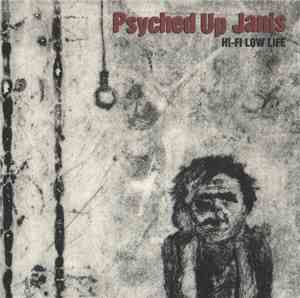 Psyched Up Janis - Hi-Fi Low Life
