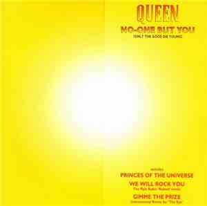 Queen - No-One But You (Only The Good Die Young)