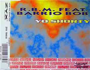 R.B.M. - Yo Shorty