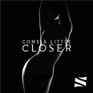 Sep  Ft. Elle Vee - Come A Little Closer