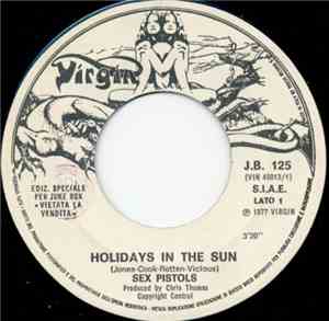 Sex Pistols / The Motors - Holidays In The Sun / Dancing The Night Away