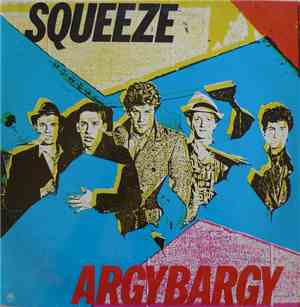 Squeeze  - Argybargy