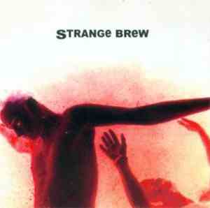 Strange Brew  - Strange Brew