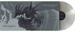 Terra Tenebrosa / The Old Wind - The Disfigurement Bowl / Serpent Me