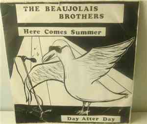 The Beaujolais Brothers - Here Comes Summer / Day After Day