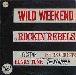 The Rockin' Rebels - Wild Weekend