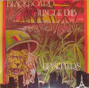 The Upsetters - Blackboard Jungle Dub