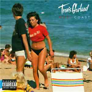 Travis Garland - West Coast (Lana Del Rey Remix)