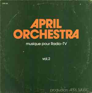 Unknown Artist - April Orchestra - Musique Pour Radio-TV, Vol. 2