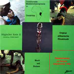 Unknown Artist - Original Afrikanische Ritualmusik - Mågischer Kreis II